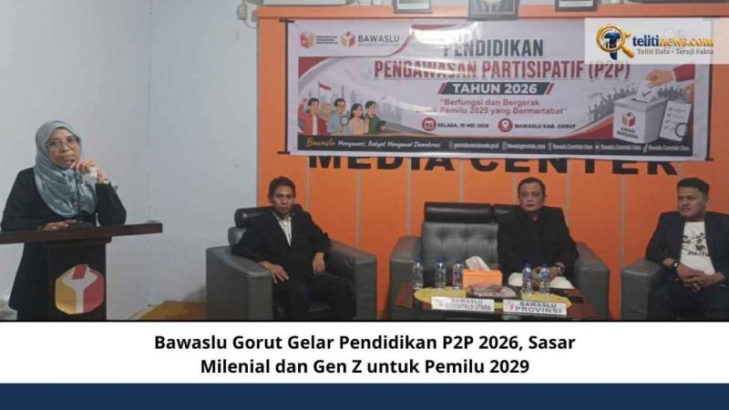 Bawaslu Gorut Gelar Pendidikan P2P 2026, Sasar Milenial dan Gen Z untuk Pemilu 2029