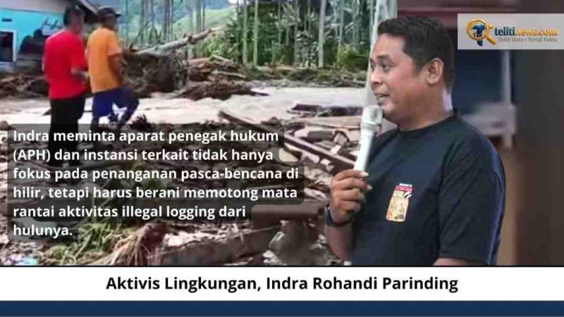 Pasca Banjir Terjang Kecamatan Biau, Aktivis Lingkungan Ungkap Dugaan Illegal Logging Jadi Pemicu Utama