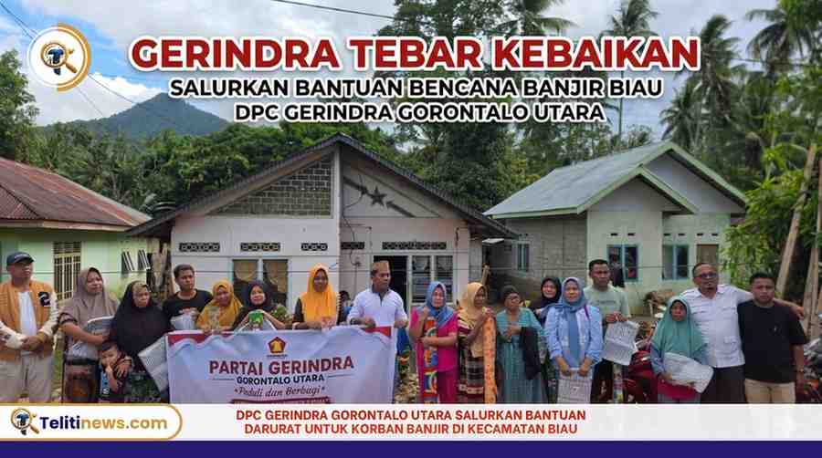 DPC Gerindra Gorontalo Utara Salurkan Bantuan untuk Korban Banjir di Biau.