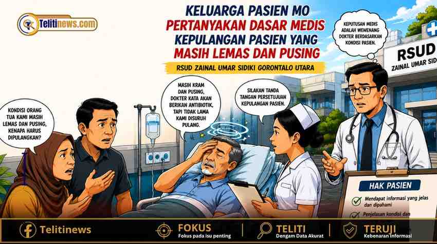 Keluarga pasien MO mempertanyakan dasar medis pemulangan pasien dari RSUD Zainal Umar Sidiki Gorontalo Utara saat pasien masih mengeluhkan kram dan pusing.