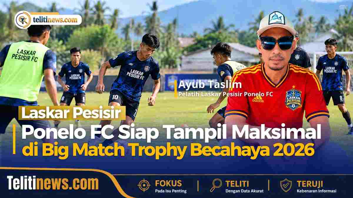 Laskar Pesisir Ponelo FC Siap Tampil Maksimal di Big Match Trophy Becahaya 2026