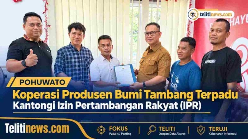 IPR Kedua Terbit di Gorontalo, Koperasi Bumi Tambang Terpadu Kantongi Izin 4,94 Hektare